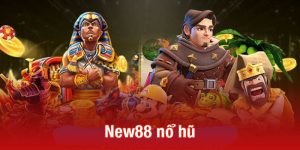 Sức hút của New88 nổ hũ và cơ hội jackpot đỉnh cao